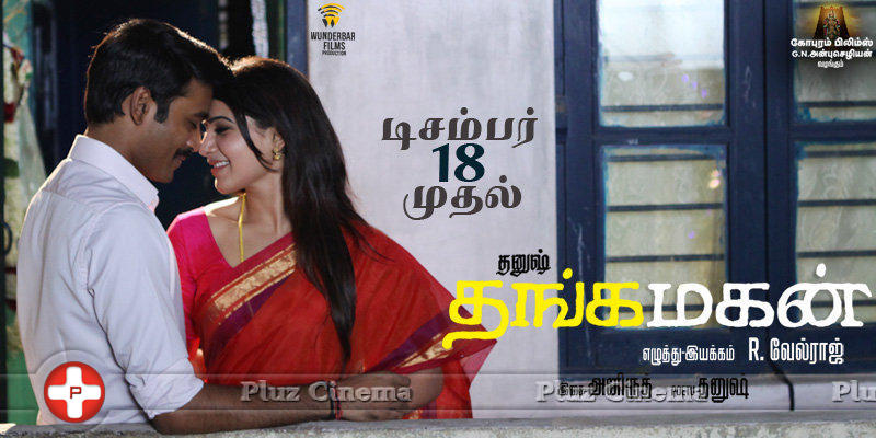 Thanga Magan Movie Release Poster | Picture 1176177