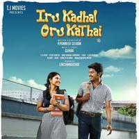Iru Kadhal Oru Kathai Movie Posters | Picture 949487
