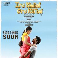 Iru Kadhal Oru Kathai Movie Posters | Picture 949488