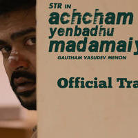 Achcham Enbadhu Madamaiyada Movie Trailer Release Posters
